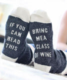 If You Can Read This Bring Me A Glass Of Wine Socks