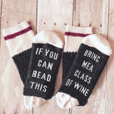 If You Can Read This Bring Me A Glass Of Wine Socks